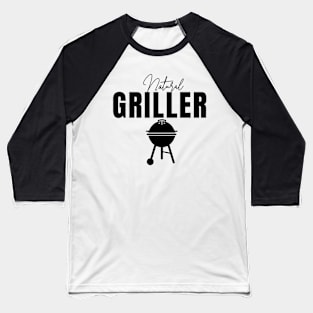 Natural Griller Baseball T-Shirt